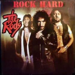 The Rods : Rock Hard
